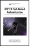 Edwin Lyle Brown, Edwin Lyle (Morganza Brown, Brown Edwin Lyle, Brown (Edwin) Lyle - 802.1x Port-Based Authentication