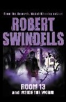 Robert Swindells, Swindells Robert, Jon Riley - Room 13 And Inside The Worm