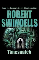 Robert Swindells, Swindells Robert, Jon Riley - Timesnatch