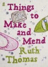 Ruth Thomas - Things to Make and Mend