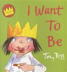 Tony Ross - I Want to Be