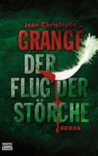 Jean-Christophe Grangé - Der Flug der Störche