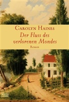 Carolyn Haines - Der Fluss des verlorenen Mondes