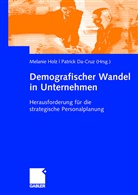 Da-Cruz, Da-Cruz, Patrick Da-Cruz, Melani Holz, Melanie Holz - Demografischer Wandel in Unternehmen