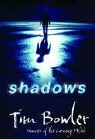 Tim Bowler - Shadows