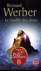 Bernard Werber, Werber, B. Werber, Bernard Werber, Bernard (1961-....) Werber, Werber-b - Nous, les dieux. Vol. 2. Le souffle des dieux