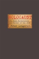Peter Longerich - Holocaust