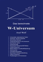 Axel Wolf - Das berechnete W-Universum