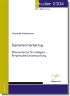 Franziska Rutishauser - Seniorenmarketing