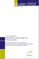 Karen Golembowski, Karin Golembowski, Björn Bedey - Reichweiten und Grenzen von E-Recruitment