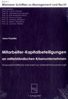 Anne Przybilla, Jost W. Kramer, Prof. Dr. Jost W. Kramer, Jos W Kramer, Jost W Kramer - Mitarbeiter-Kapitalbeteiligungen an mittelständischen Krisenunternehmen