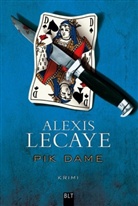 Alexis Lecaye - Pik Dame