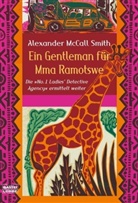 Alexander McCall Smith - Ein Gentleman für Mma Ramotswe