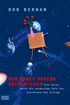 Bob Berman - Der Komet unterm Küchentisch