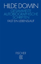 Hilde Domin - Gesammelte autobiographische Schriften