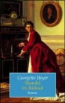 Georgette Heyer - Skandal im Ballsaal