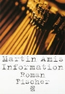 Martin Amis - Information