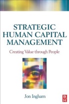 John Ingham, Jon Ingham, Ingham Jon - Strategic Human Capital Management