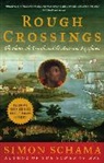 Simon Schama - Rough Crossings