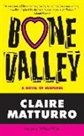 Claire Matturro, Claire Hamner Matturro - Bone Valley