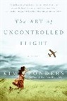 Kim Ponders - The Art of Uncontrolled Flight