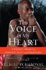 Gary Brozek, Gilbert Tuhabonye, Gilbert/ Brozek Tuhabonye - This Voice in My Heart