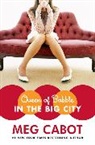 Meg Cabot - Queen of Babble in the Big City