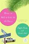 Brenda Mott, Kayla Perrin, Kayla/ Mott Perrin - How to Kill a Guy in 10 Days
