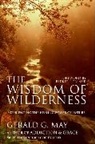 Gerald G. May, Gerald G./ Palmer May - The Wisdom of Wilderness