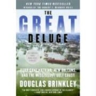 Douglas Brinkley - The Great Deluge