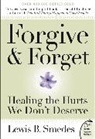 Lewis B Smedes, Lewis B. Smedes - Forgive and Forget