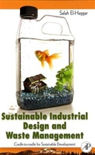 Salah El Haggar, Salah (The American University in Cairo El Haggar, Salah (The American University in Cairo Mechanical Engineering Department &lt;i&gt;Cairo El Haggar, Salah (The American University in Cairo Mechanical Engineering Department Cairo El Haggar, Salah El-Haggar, Salah M. El-Haggar... - Sustainable Industrial Design and Waste Management