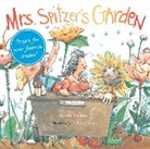 Edith Pattou, Tricia Tusa - Mrs. Spitzer's Garden
