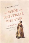 David Bevington, David (University of Chicago) Bevington, Bevington David - This Wide and Universal Theater