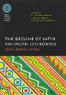 Sebastian (EDT)/ Esquivel Edwards, Sebastian Esquivel Edwards, EDWARDS SEBASTIAN ESQUIVEL GERAR, Sebastian Edwards, Gerardo Esquivel, Graciela Marquez - Decline of Latin American Economies