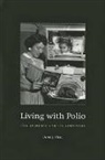 Daniel J Wilson, Daniel J. Wilson - Living With Polio