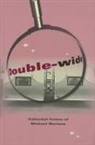 Michael Martone, Martone Michael - Double-Wide