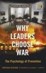 Jonathan Renshon - Why Leaders Choose War