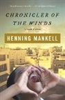 Henning Mankell - Chronicler of the Winds