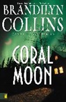 Brandilyn Collins - Coral Moon
