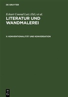 Eckart C. Lutz, Eckart Conrad Lutz, Johann Thali, Johanna Thali, Rene Wetzel, René Wetzel - Literatur und Wandmalerei - II: Literatur und Wandmalerei. Tl.2