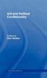 European Association of Development Research and T, European Association of Development Research And Training Institutes, Olav Stokke, Olav (Norwegian Institute of International Stokke, Olav Stokke, Olav Schram Stokke... - Aid and Political Conditionality