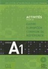 Corsain, M. Corsain, E. Grandet, M.-L. Parizet - Activité cadre commun - A1: Cadre européen commun de référence : niveau A1