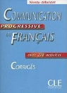 Claire Miquel - Communication progressive du français - Niveau débutant: Communication progressive du français, niveau débutant, avec 270 activités : corrigés