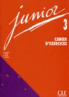 Butzbach, M. Butzbach, C. Martin, D. Pastor, I Saracibar - Junior 3: cahier d'exercices