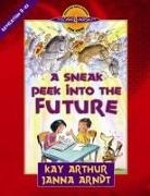 Janna Arndt, Kay Arthur, Kay/ Arndt Arthur, Brown - A Sneak Peek into the Future