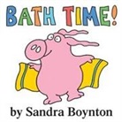 Sandra Boynton - Bath Time!