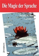 Robert Dilts, Robert B Dilts, Robert B. Dilts - Die Magie der Sprache
