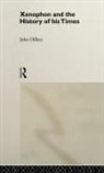 John Dillery, Dillery John - Xenophon and the History of His Times