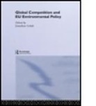 Jonathan Golub, Golub Jonathan, Jonathan Golub, Golub Jonathan - Global Competition and Eu Environmental Policy